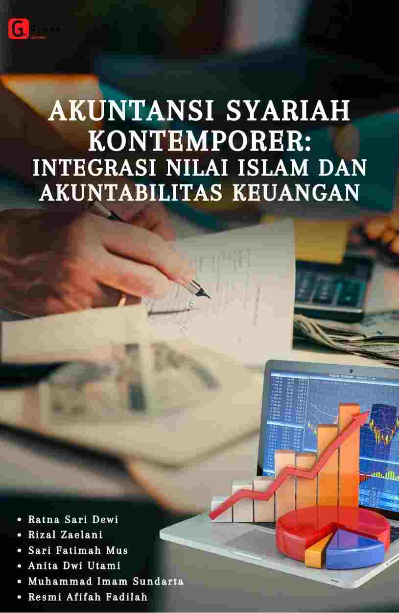 2539 Akuntansi Syariah Kontemporer: Integrasi Nilai Islam Dan Akuntabilitas Keuangan